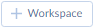 Add Workspace button